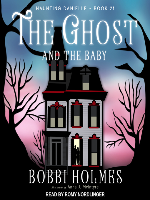 Title details for The Ghost and the Baby by Bobbi Holmes - Available